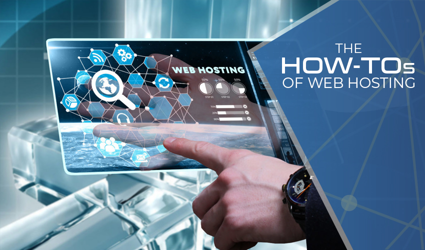 The How To's Of Web Hosting Feature Image