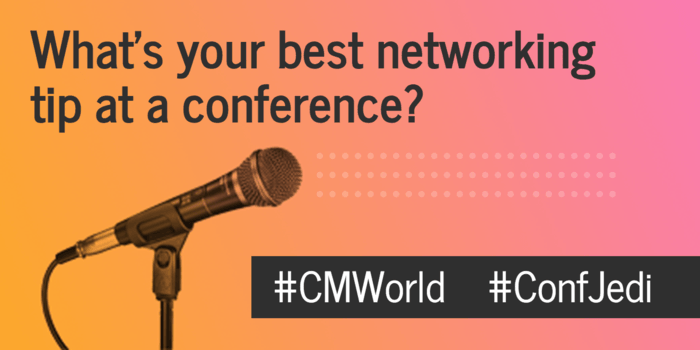 A conference networking question, with hashtags #CMWorld and #ConfJedi