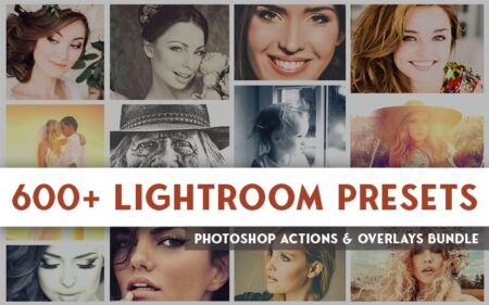600+ Lr Presets, PS Actions & Overlays Bundle Feature Image