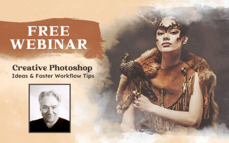 Free Webinar – Creative Photoshop Ideas & Faster Workflow Tips Feature Image