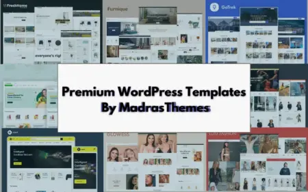 Premium WordPress Templates By MadrasThemes Feature Image