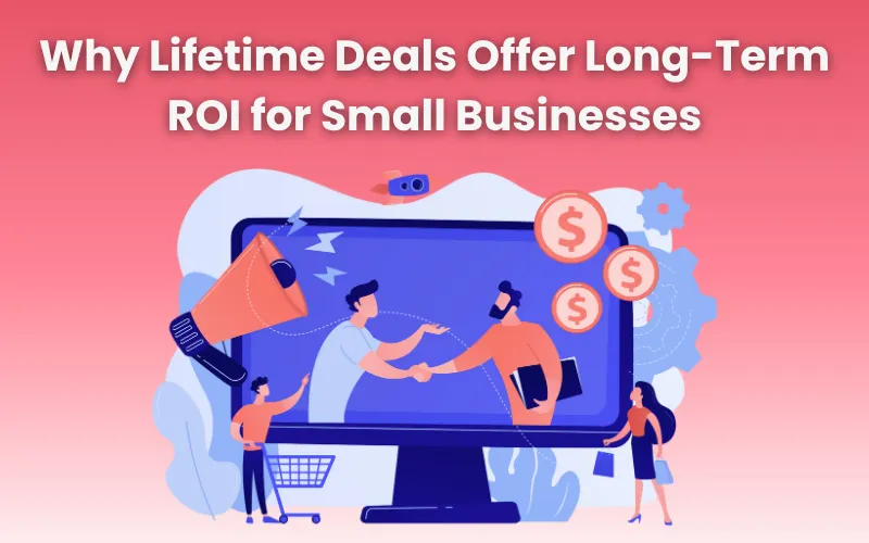 Lifetime Deals Longer ROI Blog Feature Image