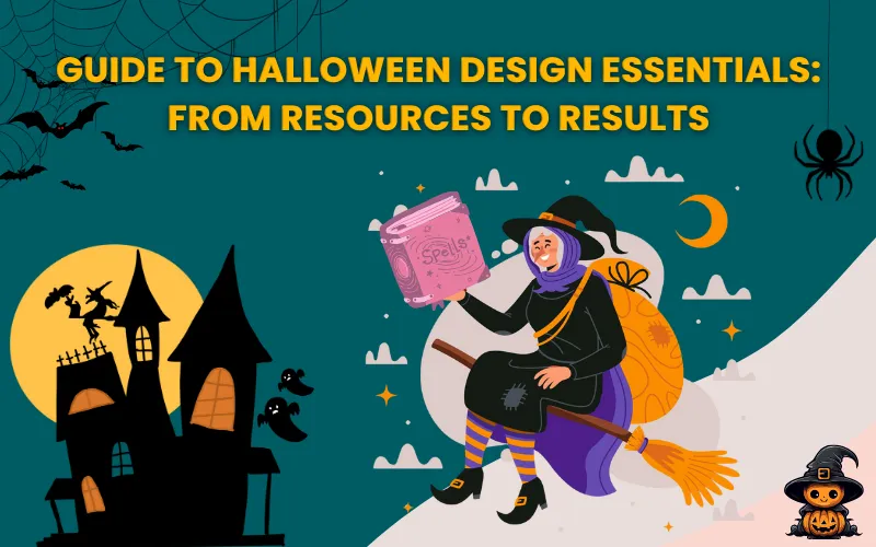 Guide to Halloween Design Essentials: From Resources to Results Blog Feature Image