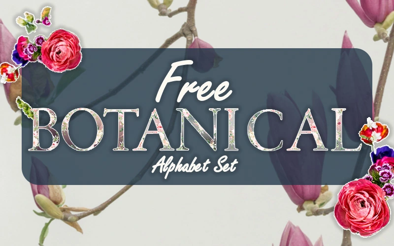 Wild Garden Botanical Alphabet Set - Freebie