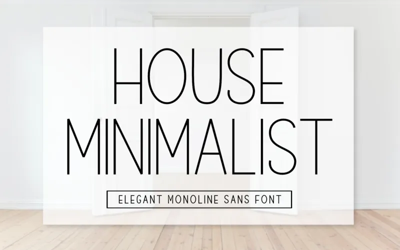 House MInimalist Elegant monoline Font