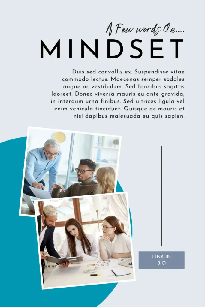Professionals collaborating with motivational text about mindset.