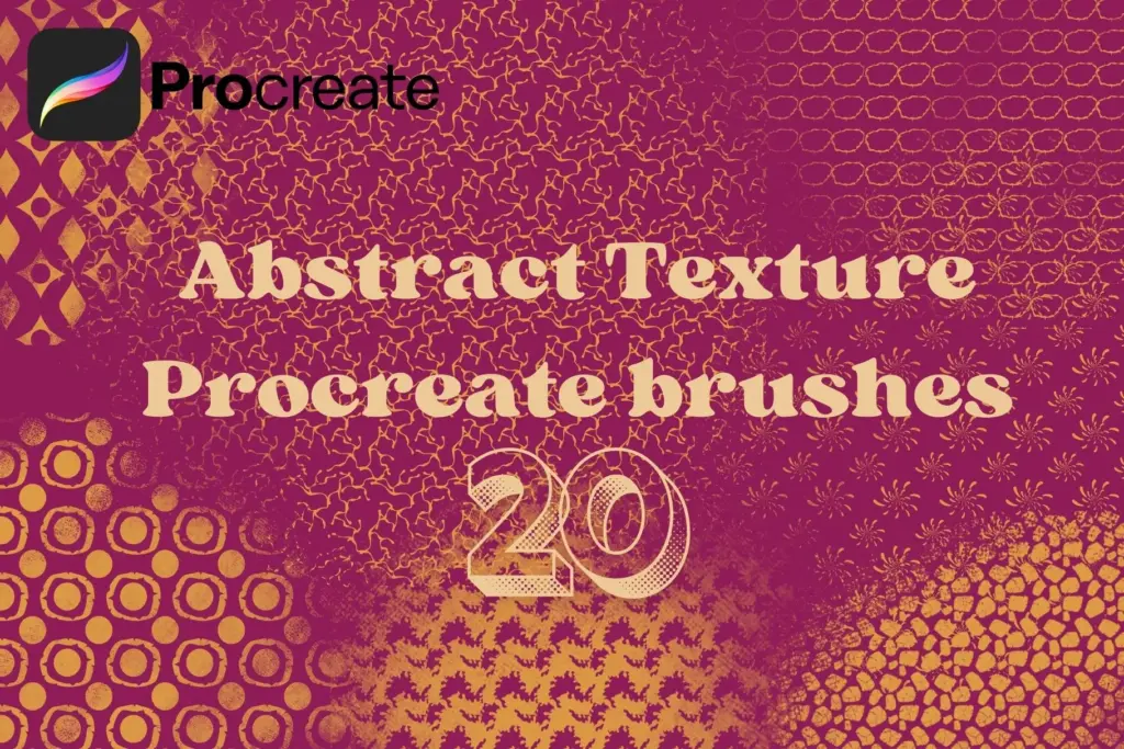 Title slide for a Procreate brush pack reading "Abstract Texture Procreate brushes 20" over various gold texture patterns on a magenta background, with the Procreate logo in the top left.