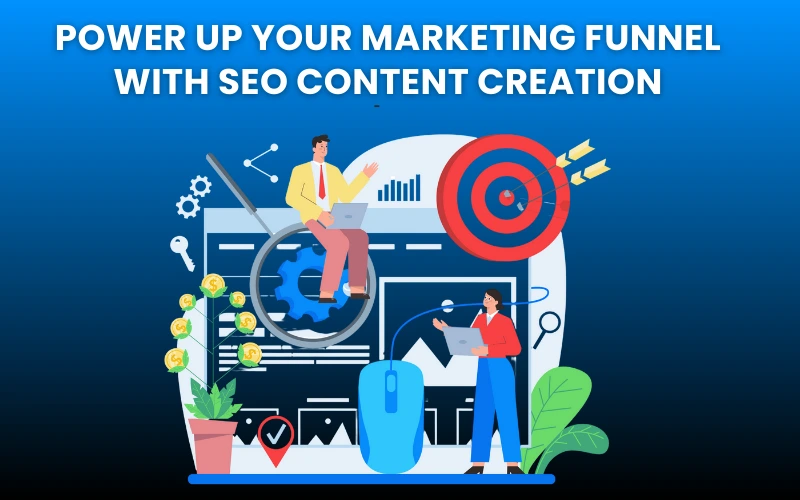 Marketing Funnel with SEO Content Creation