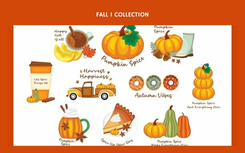 Autumn-themed graphics with pumpkins, leaves, and cozy phrases like “Pumpkin Spice.”